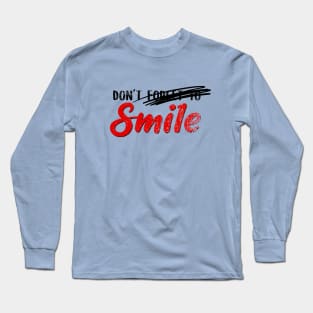 Don't forget to smile - Joker Long Sleeve T-Shirt